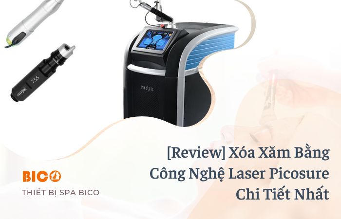 [Review] Xóa Xăm Bằng Công Nghê Laser Picosure Chi Tiết Nhất
