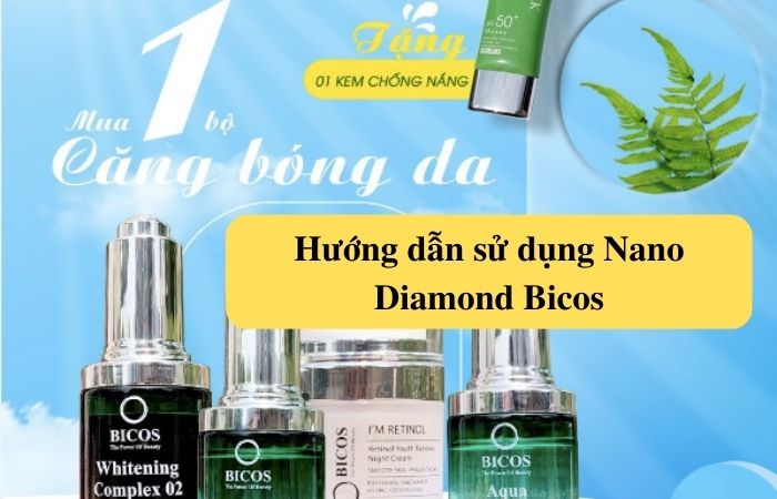 Cần lựa chọn địa bán bộ mỹ phẩm Nano Diamond Bicos uy tín